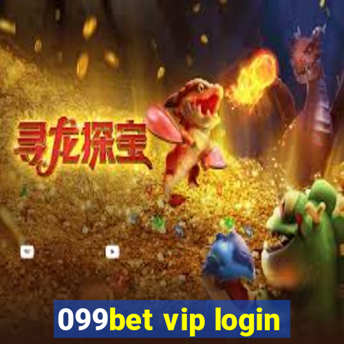 099bet vip login